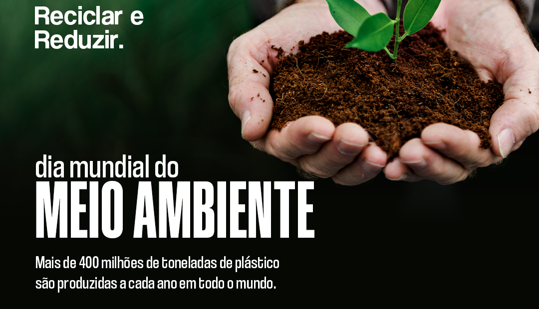 5 de Junho – Dia Mundial do Meio Ambiente