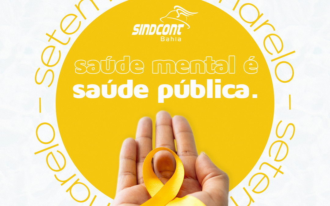 SETEMBRO AMARELO: saúde mental é saúde pública!